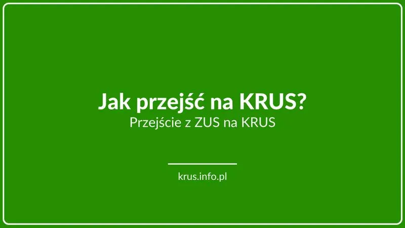 Przejście z ZUS na KRUS